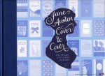 SULLIVAN, Margaret - Jane Austen. Cover to Cover, 200 Years of Classic Covers.