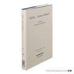 Selderhuis, Herman J. (ed.). - Calvin - Saint or Sinner? Selderhuis, Herman J. (ed.). - Calvin - Saint or Sinner?