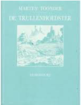 Toonder, Marten - De trullenhoedster