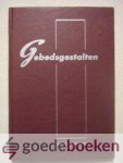 Bakker, Ds. F. - Gebedsgestalten Bakker, Ds. F. - Gebedsgestalten