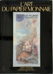 Martin Monestier - L'Art du papier-monnaie