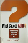 Joel T. Nigg - What Causes ADHD?