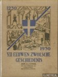 Temmink, J.A.J. - VII eeuwen Zwolsche geschiedenis 1230-1930