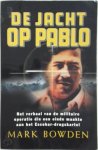 Mark Bowden, Robert Vernooy - De jacht op Pablo
