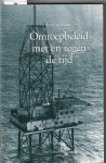Peter de Goede - Omroepbeleid met en tegen de tijd : interacties en instituties in het Nederlandse omroepbestel 1919-1999