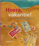 Anneke Scholtens 71320, Hugo van Look 242081 - Hoera, vakantie! voorleesverhalen