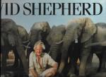 Shepherd, David - An Artist in Conservation