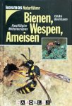Heiko Bellmann - Bienen, Wespen, Ameisen
