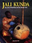 Foday Musa Suso en Bill Laswell - Jali Kunda, Die griots Westafrikas ind der überigen welt.
