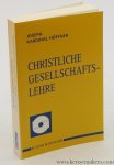 Höffner, Joseph Kardinal. - Christliche Gesellschaftslehre.