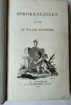 Bilderdijk, Willem - [Literature Bilderdijk, 1821] Sprokkelingen. Rotterdam, J. Immerzeel junior, 1821, [2] 4(=6) [2] 192 pp.