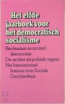 [Red.] Martin Ros, [Red.] Bart Tromp, E.A. - Het elfde jaarboek voor het democratisch socialisme Recht, rechtstaat en sociaal-democratie. De rechter als politiek orgaan. Het Internationaal Instituut voor Sociale Geschiedenis