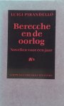Pirandello, Luigi - Berecche en de oorlog