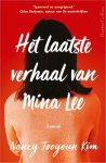 Nancy Jooyoun Kim - Het laatste verhaal van Mina Lee