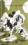 Beusekom, W. van (samenst.) - De muze op school