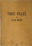 Pierre Louÿs, E. du Perron [Uitg.] - Trois filles de leur mère [ed. Du Perron]