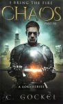 C. Gockel - Chaos: I Bring the Fire Part III