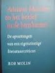 Molin, Rob - Het heelal in de huiskamer. De opvattingen van een eigenzinnige literatuurcriticus