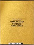 Huang Yung-Chuan - Collector's Exhibition of Three Masters: Chang Dai-Ch'ien, P'u Hsin-Yü, Huang Chün-Pi