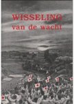 MAIER, HENK, DON VAN MINDE EN HARRY POEZE. - Wisseling van de wacht. Indonesiers over de Japanse bezetting 1942 - 1945. MAIER, HENK, DON VAN MINDE EN HARRY POEZE. - Wisseling van de wacht. Indonesiers over de Japanse bezetting 1942 - 1945.