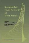 Benneh, E.Y. (Editor) - Sustainable Food Security in West Africa.