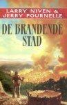 Niven, Larry & Pournelle, Jerry - De Brandende Stad
