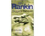 Ian Rankin - Beggar's Banquet Ian Rankin - Beggar's Banquet