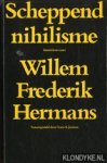 Janssen, Frans A. - Scheppend nihilisme: interviews met Willem Frederik Hermans