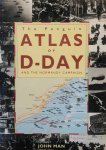 MAN John - The Penguin Atlas of D-Day and the Normandy Campaign