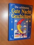 Diverse auteurs - Die schönsten Gute-Nacht-Geschichten