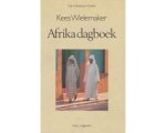 Kees Wielemaker - Op schrijvers voeten Afrika dagboek Kees Wielemaker - Op schrijvers voeten Afrika dagboek
