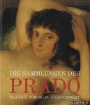 Buenda, José Rogelio en anderen - Die sammlungen des Prado malerei vom 12. - 18. Jahrhundert