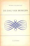 Plas, Michel van der - De dag van morgen
