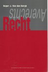 Bergh, R.J. van den - Averechts recht - Rede 1999