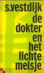 Simon Vestdijk - De dokter en het lichte meisje