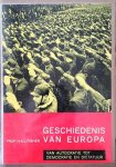FISHER Prof. Dr. H.A.L. - Geschiedenis van Europa. Van autocratie tot democratie en dictatuur. Herzien door Dr. J. De Vries