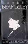 Benkovitz, Miriam J. - Aubrey Beardsley