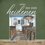 Venema, Ds. E. - Venema, Ds. E.-Ook voor heidenen (nieuw)