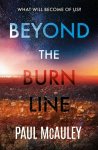 Paul McAuley - Beyond the Burn Line