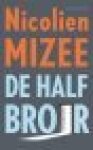 Mizee, Nicolien - De halfbroer