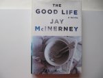 Jay McInerney - The Good Life