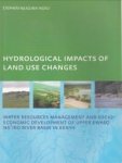 NJUGUNA NGIGI, STEPHEN - Hydrological impacts of land use changes on water resources management and socio-economic development op Upper Ewaso NgÏro River Basin in Kenya