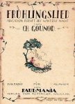 (GOUNOD, Charles). MANIA, Paul - Frühlingslied. Sieh' schon fliehet des Winters Nacht. Fantasie für Klavier.