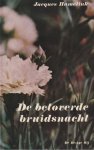 Hamelink, Jacques - De betoverde bruidsnacht.: Mysteriespel voor stemmen. Hamelink, Jacques - De betoverde bruidsnacht.: Mysteriespel voor stemmen.