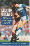 Berman, Jon and Dome, Malcolm - Everton Greats -Where are they now?