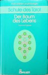 Leuenberger, Hans-Dieter - Schule des Tarot. Band 2: Der Baum des Lebens. Tarot und Kabbala