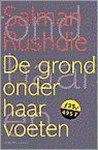Rushdie, S. - Grond Onder Haar Voeten