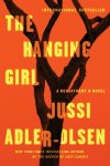 Jussi Adler-Olsen - Adler-Olsen, J: Hanging Girl Jussi Adler-Olsen - Adler-Olsen, J: Hanging Girl