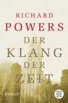 Powers, Richard - Der Klang der Zeit
