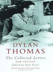 Ferris, Paul - Dylan thomas, the collected letters. New edition